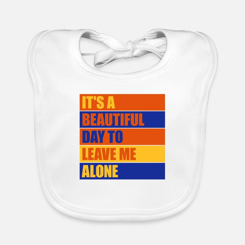 leave me alone day Baby Bio-Lätzchen