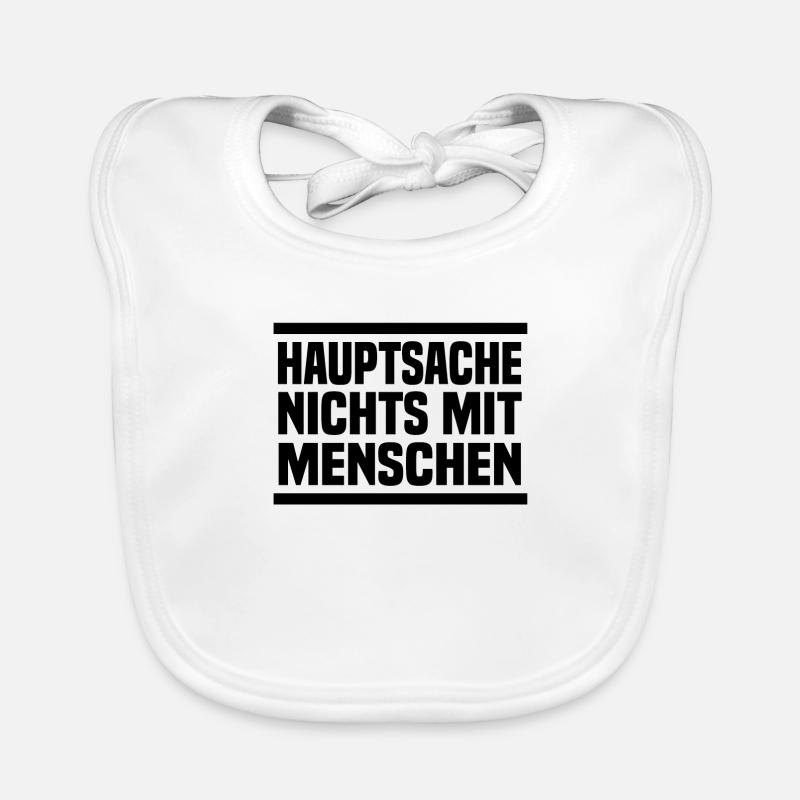 Hauptsache nichts mit Menschen Baby Bio-Lätzchen