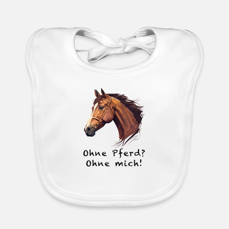 OHNE PFERD OHNE MICH Baby Bio-Lätzchen
