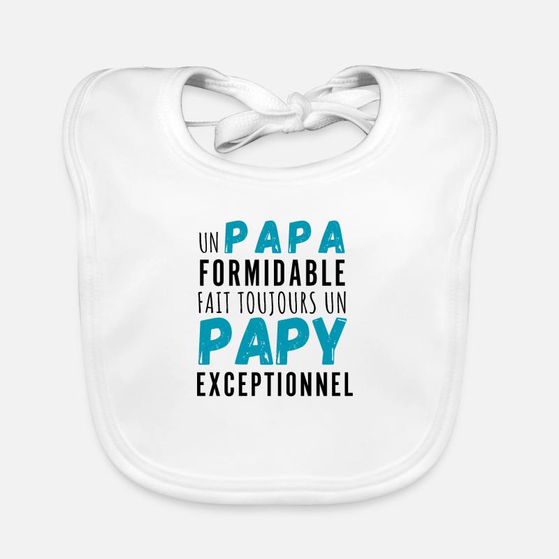 Un papa formidable et papy exceptionnel Bavoir bio Bébé