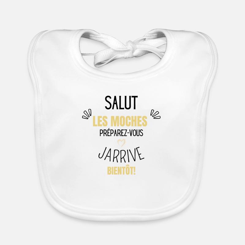 Preparez-vous j’arrive bientôt Bavoir bio Bébé