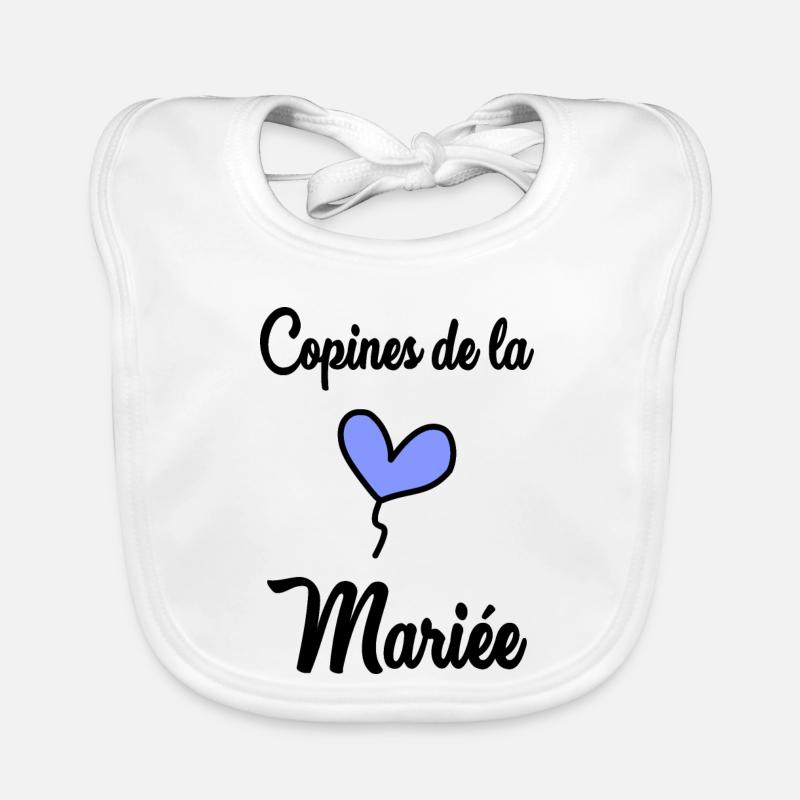 MARIEE. FUTURE MARIEE. EVJF. TEAM. TEAM MARIEE Bavoir bio Bébé