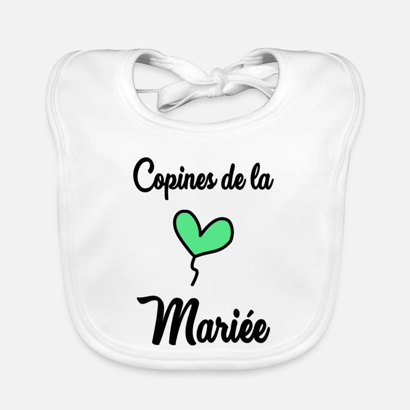 FUTURE MARIEE. EVJF. MARIEE. TEAM. TEAM MARIEE Bavoir bio Bébé
