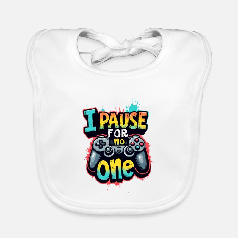 I PAUSE FOR NO ONE, GAMING Organic Baby Bibs