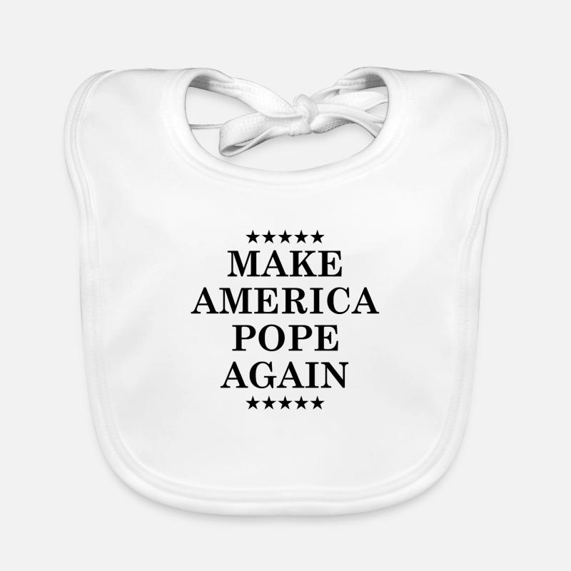 Make America POPE again - black Baby Bio-Lätzchen