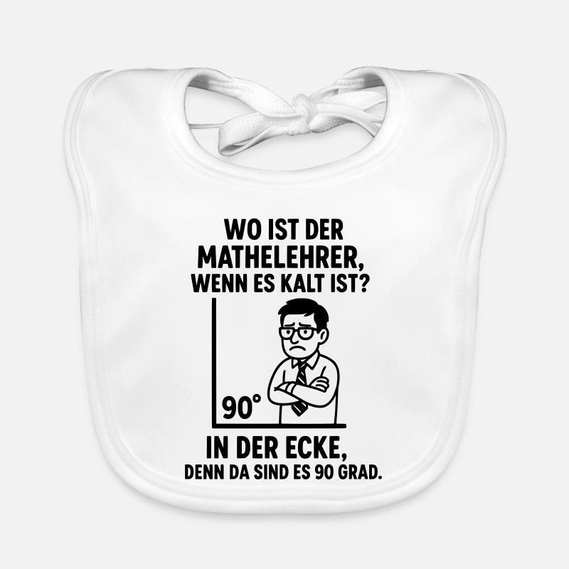 90 grad ecke lehrer mathe witz - Baby Bio-Lätzchen - Weiß