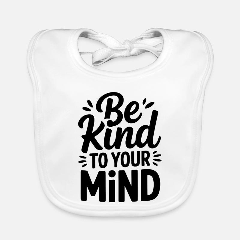 Be kind to your mind Design Bavoir bio Bébé