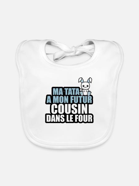 ma tata a mon futur cousin dans le four - Bavoir bio Bébé - blanc - Devant