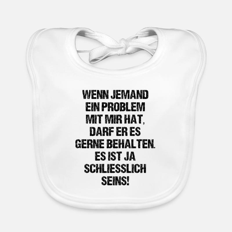 Behalt Dein Problem Lustiges Design Selbstbewusst Baby Bio-Lätzchen