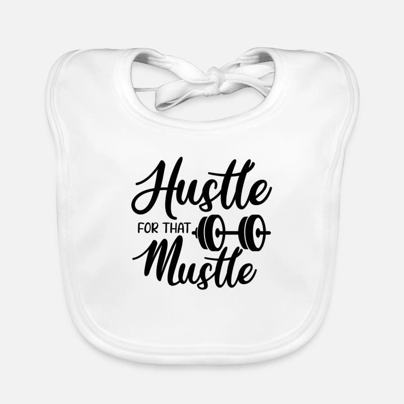hustle for that muscle Organic Baby Bibs