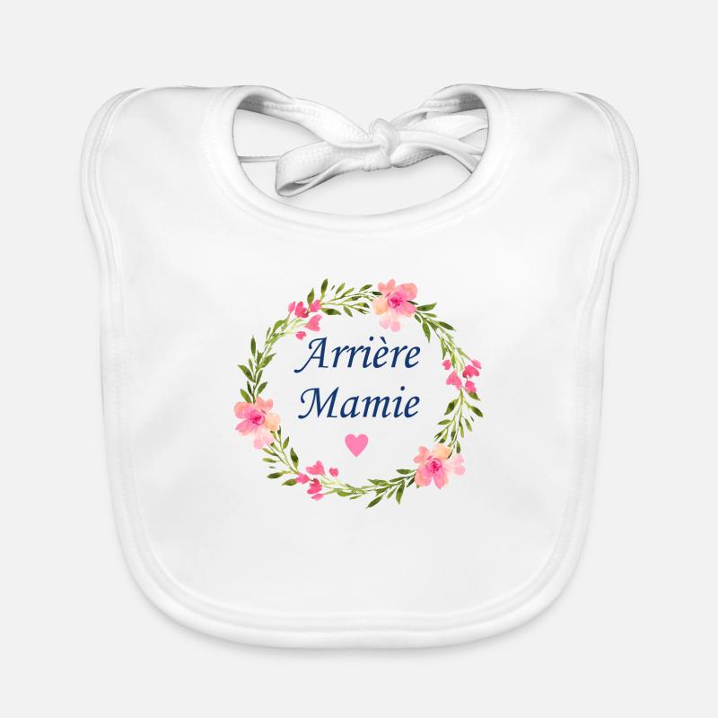 Arrière mamie - Bavoir bio Bébé - blanc