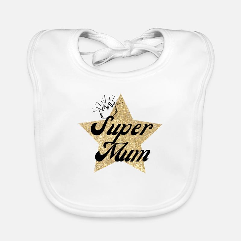 super mum - cadeau maman Bavoir bio Bébé