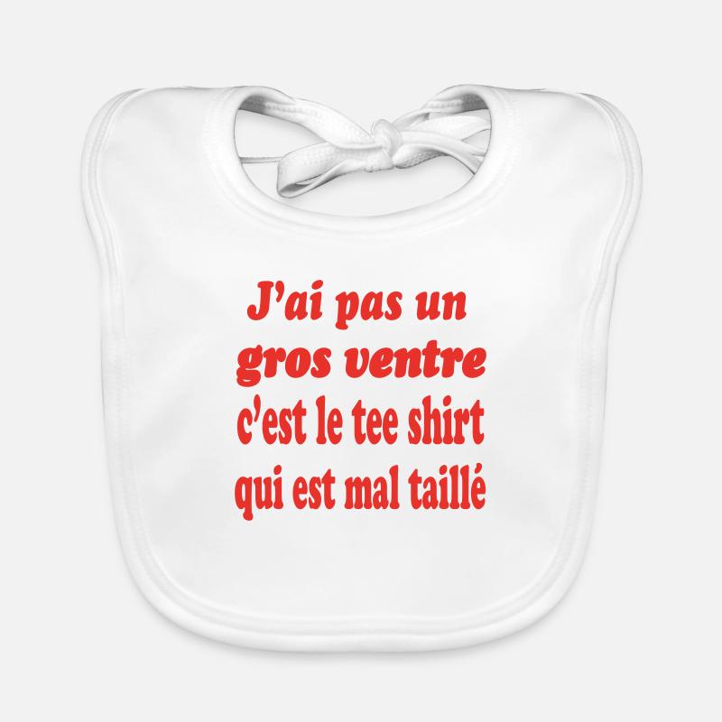 Gros ventre tee shirt mal taille Bavoir bio Bébé