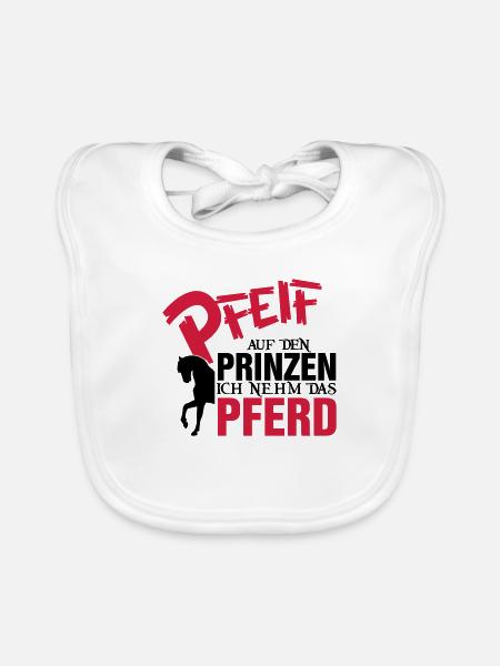 Pfeiff auf den Prinzen, ich nehm das Pferd - Baby Bio-Lätzchen - Weiß - Vorne