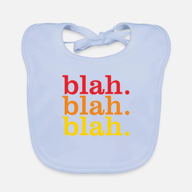 bla bla bla bla Baby Bio-Lätzchen