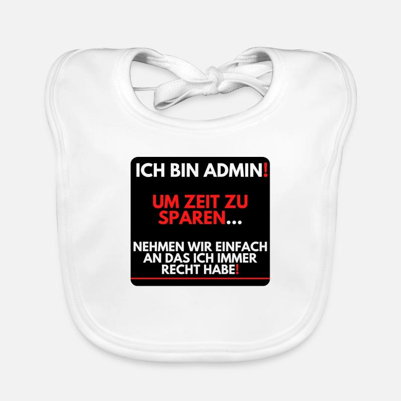 Ich bin Admin, ich habe immer Recht! Baby Bio-Lätzchen