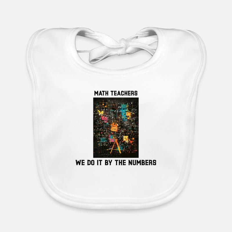Math Teacher We do it by the Numbers Baby Bio-Lätzchen