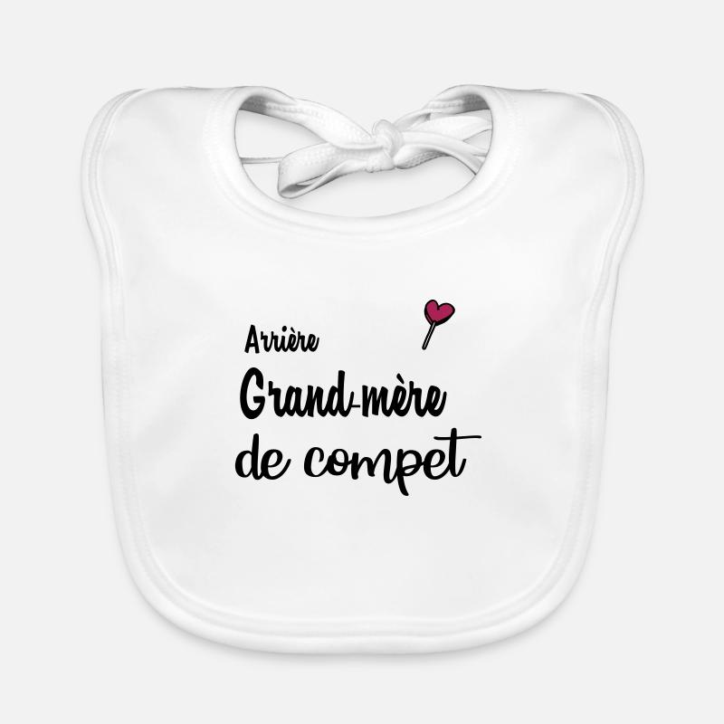 arriere grand mere de compet - Bavoir bio Bébé - blanc