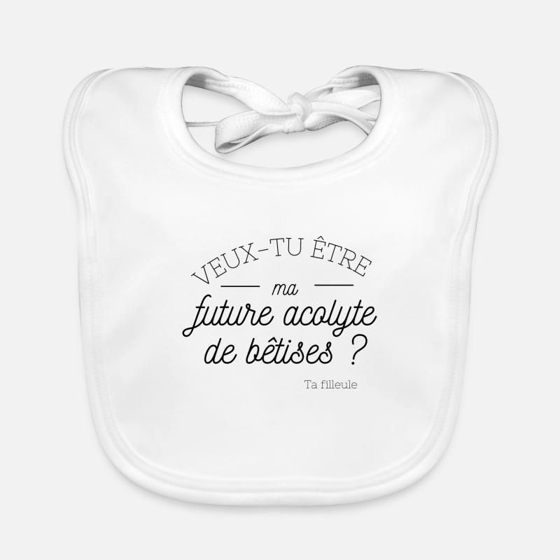 Veux tu etre ma future acolyte de bêtises - Bavoir bio Bébé - blanc