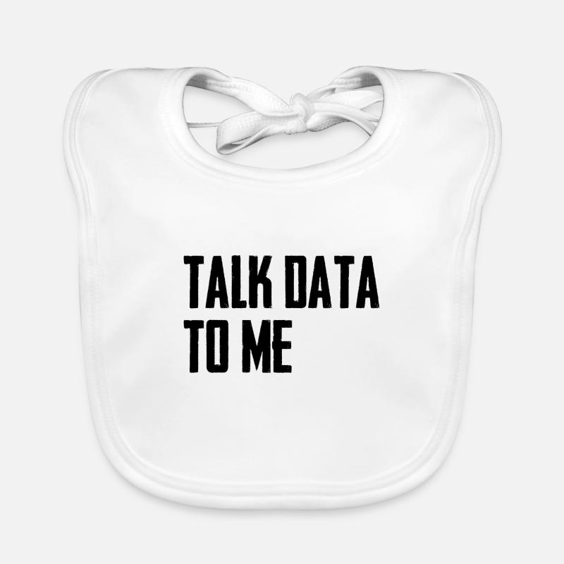 Talk data to me Datenwissenschaft Informatik Baby Bio-Lätzchen
