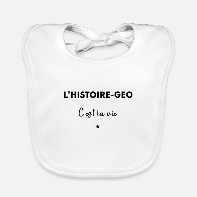 L’histoire geo c’est la vie - Bavoir bio Bébé - blanc