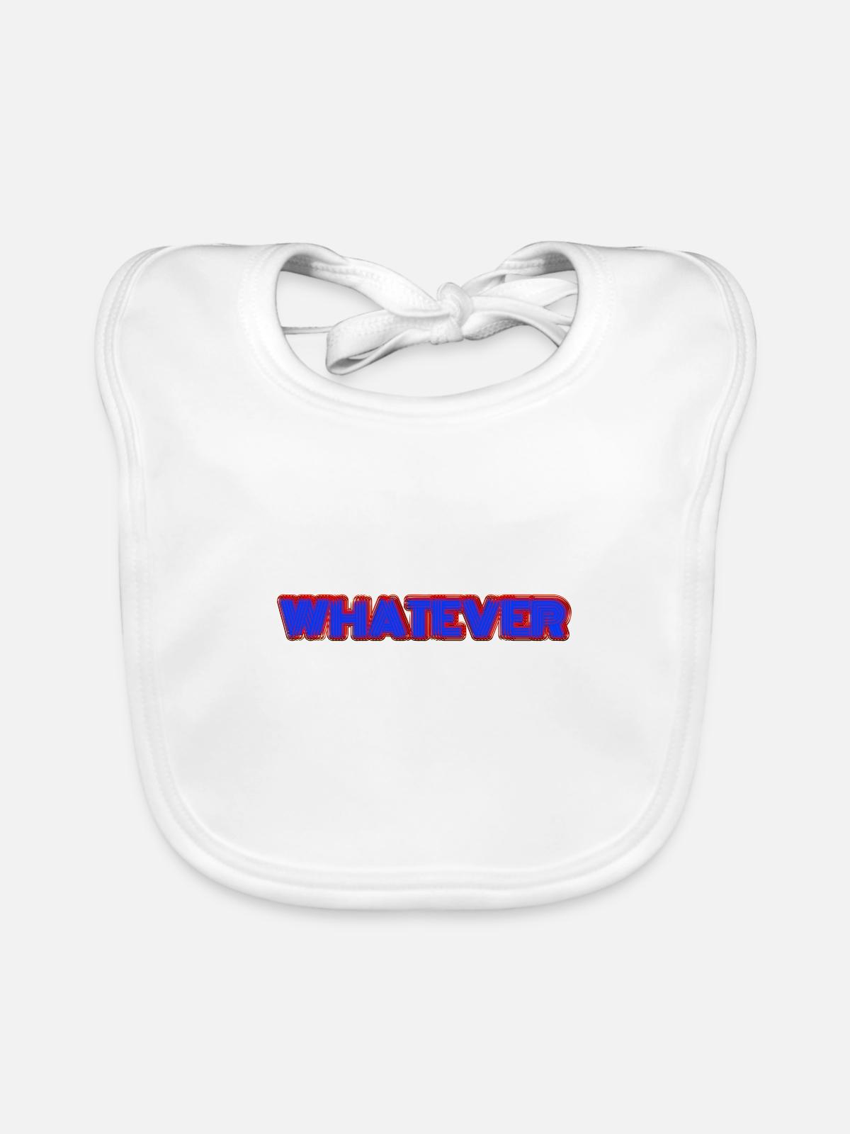 Whatever - Baby Bio-Lätzchen - Weiß - Vorne