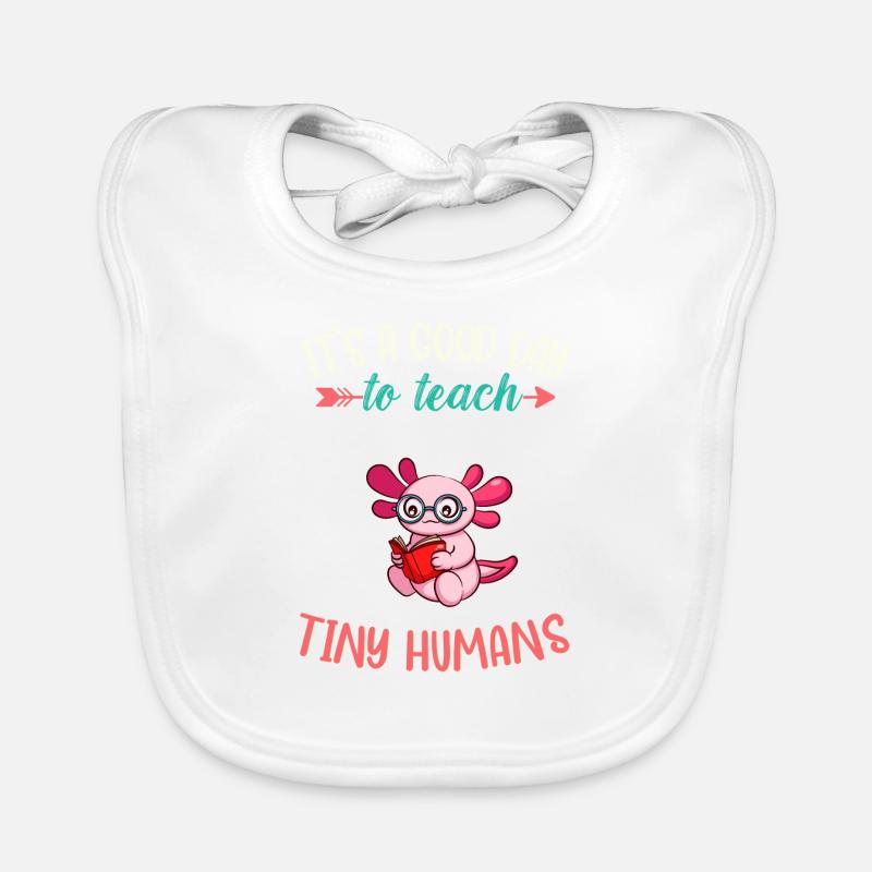 Good Day To Teach Tiny Humans Elementary Teacher Organic Baby Bibs