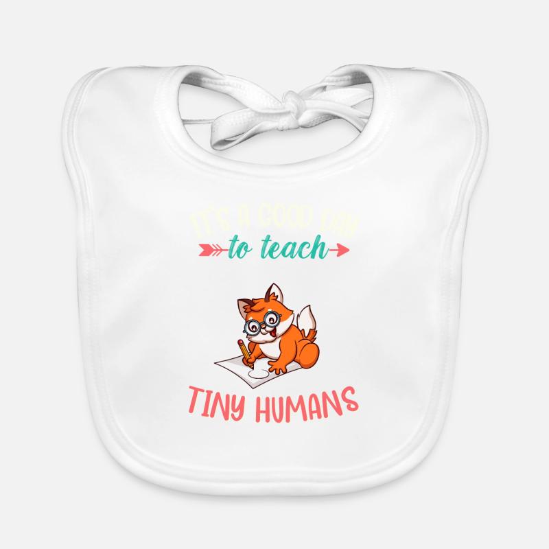 Good Day To Teach Tiny Humans Elementary Teacher Organic Baby Bibs