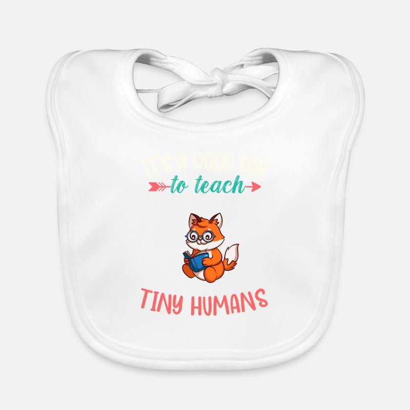 Good Day To Teach Tiny Humans Elementary Teacher Organic Baby Bibs