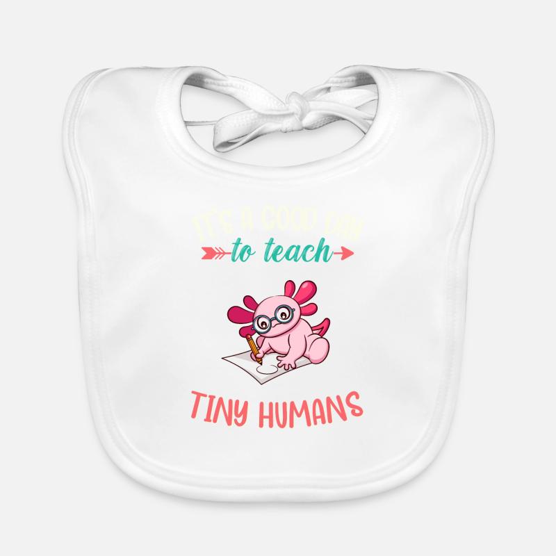 Good Day To Teach Tiny Humans Elementary Teacher Organic Baby Bibs