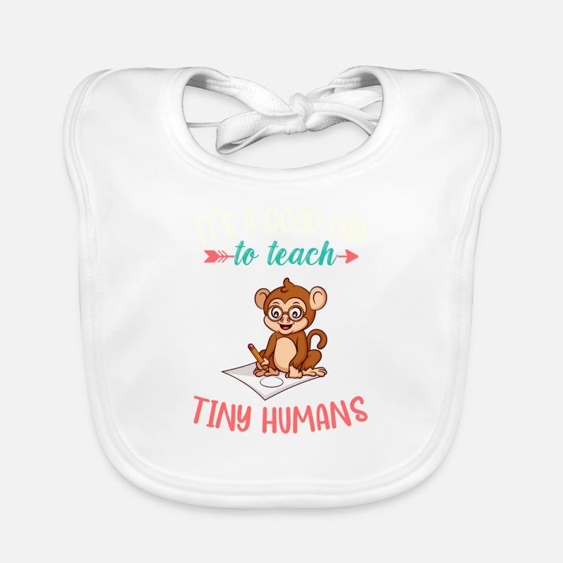 Good Day To Teach Tiny Humans Elementary Teacher Organic Baby Bibs