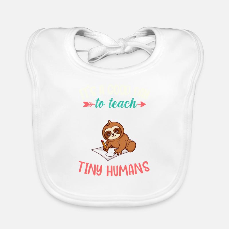 Good Day To Teach Tiny Humans Elementary Teacher Organic Baby Bibs