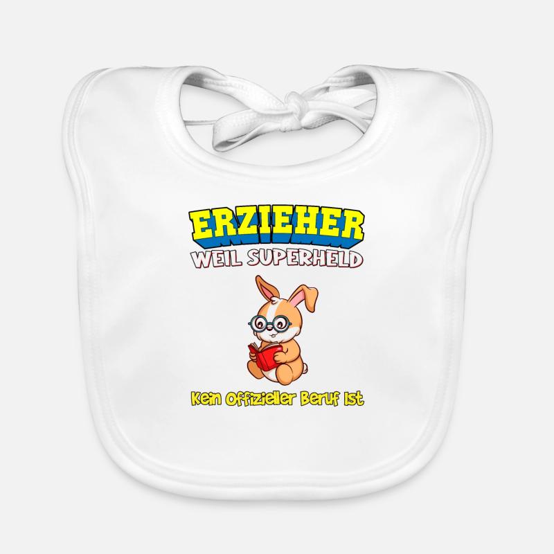 Erzieher Weil Superheld Kein Offizieller Beruf Ist Baby Bio-Lätzchen