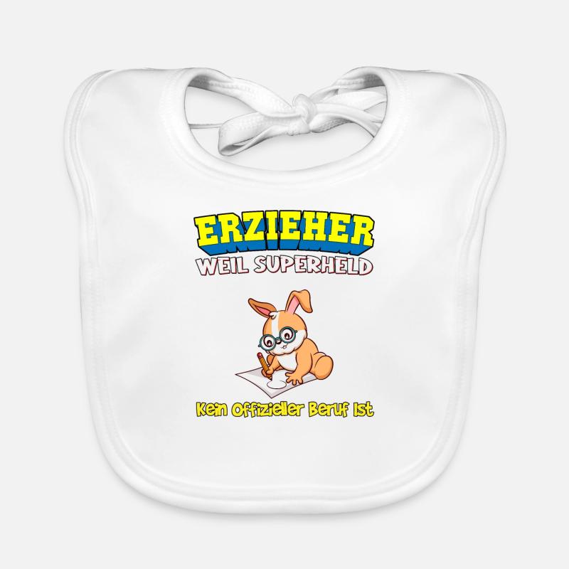 Erzieher Weil Superheld Kein Offizieller Beruf Ist Baby Bio-Lätzchen