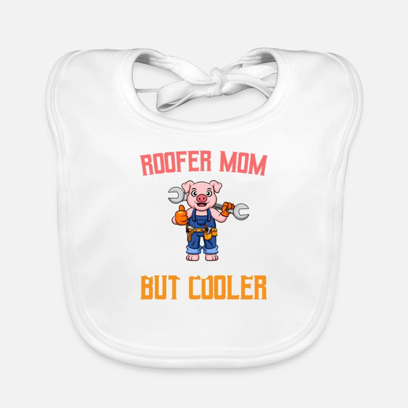 Roofer Mom Like A Regualr Mom But Cooler Baby Bio-Lätzchen