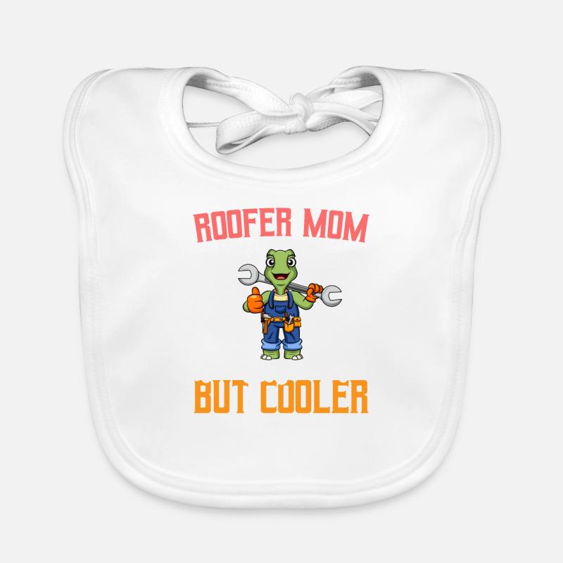 Roofer Mom Like A Regualr Mom But Cooler Baby Bio-Lätzchen