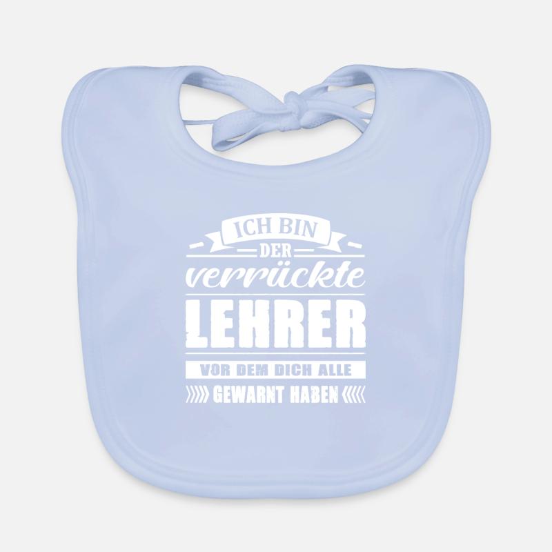Ich Bin Der Verrückte Lehrer Abschied Baby Bio-Lätzchen