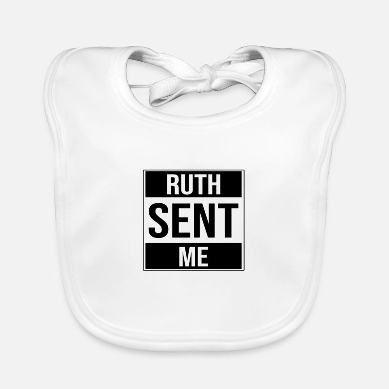 Ruth hat mich geschickt Ruth Bader Ginsburg - Baby Bio-Lätzchen - Weiß
