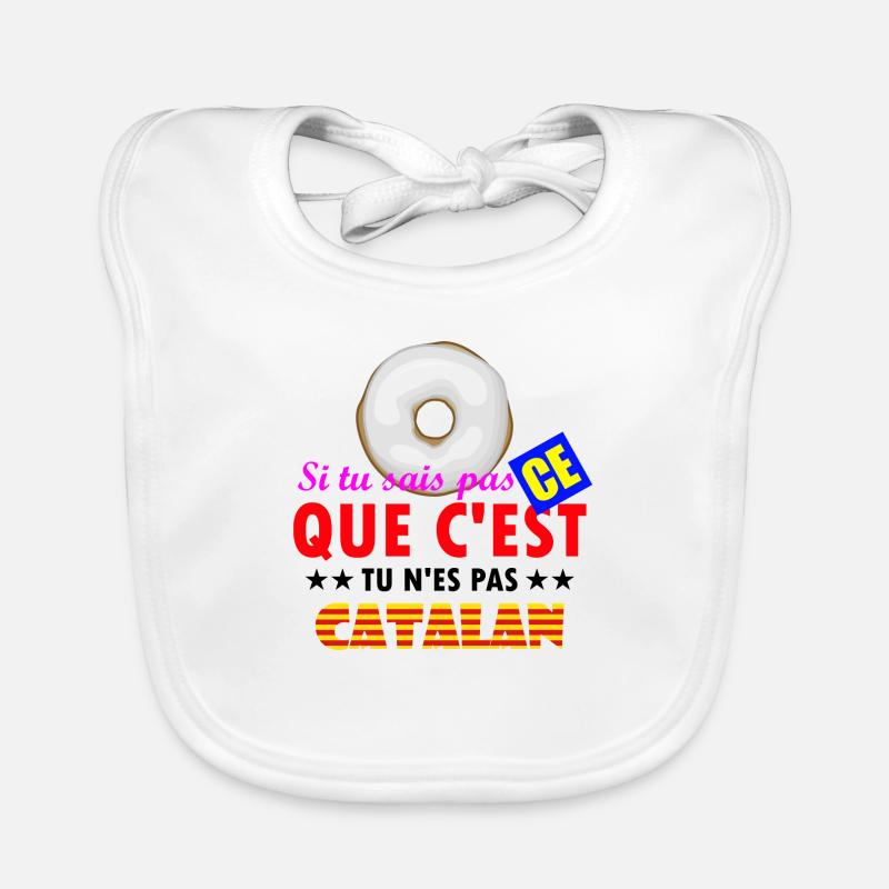 Si tu ne sais pas ce que c'est tu n'es pas catalan Bavoir bio Bébé