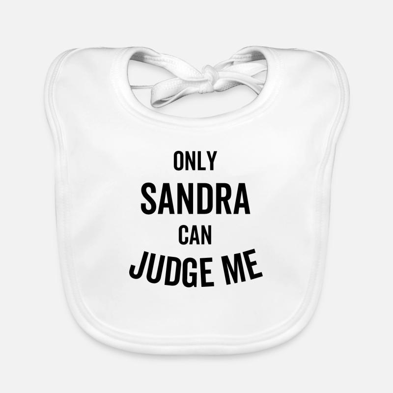Seule Sandra peut me juger Bavoir bio Bébé