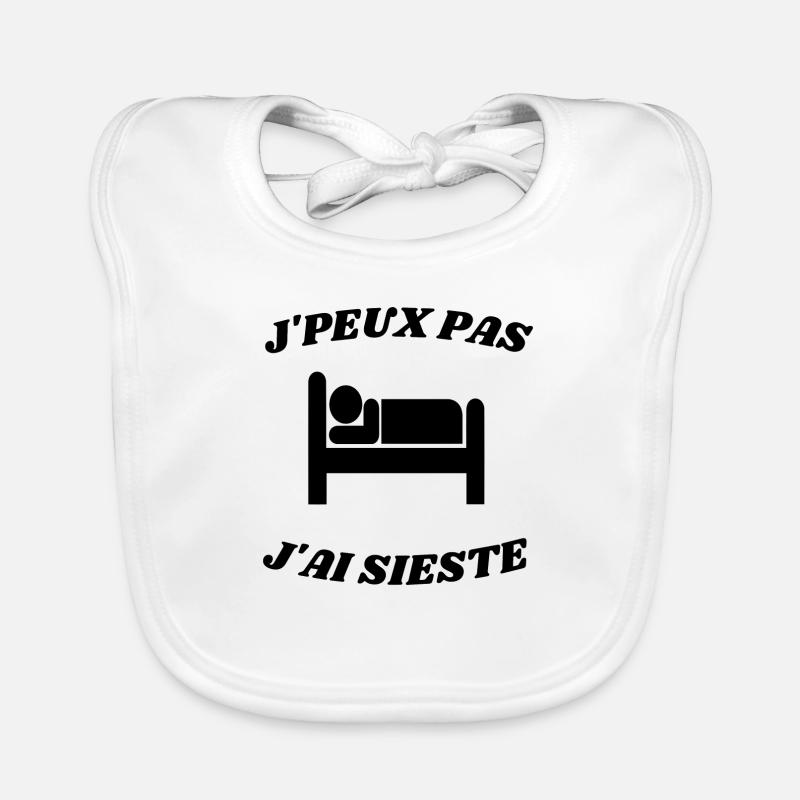 J' peux pas j'ai sieste - Bavoir bio Bébé - blanc
