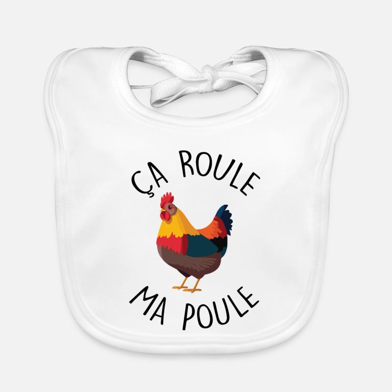 Ça roule ma poule ! Bavoir bio Bébé