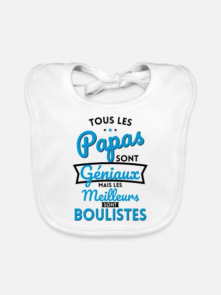 Papas géniaux mais les meilleurs sont Boulistes - Bavoir bio Bébé - blanc - Devant