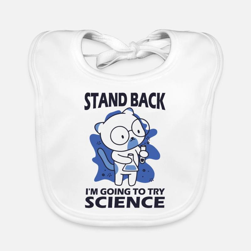Stand Back - I'm Going to Try Science Organic Baby Bibs