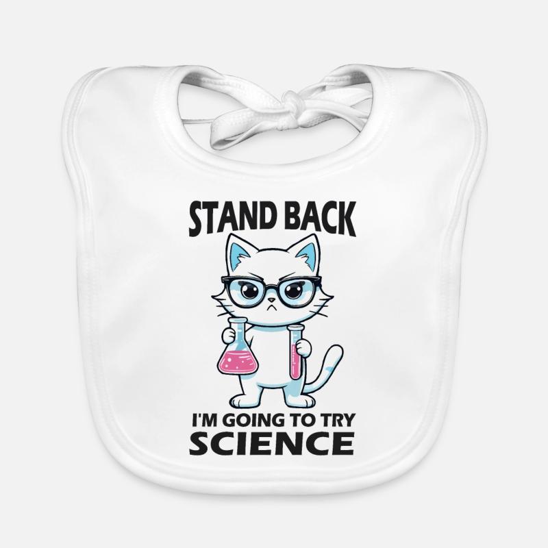 Stand Back - I'm Going to Try Science Organic Baby Bibs