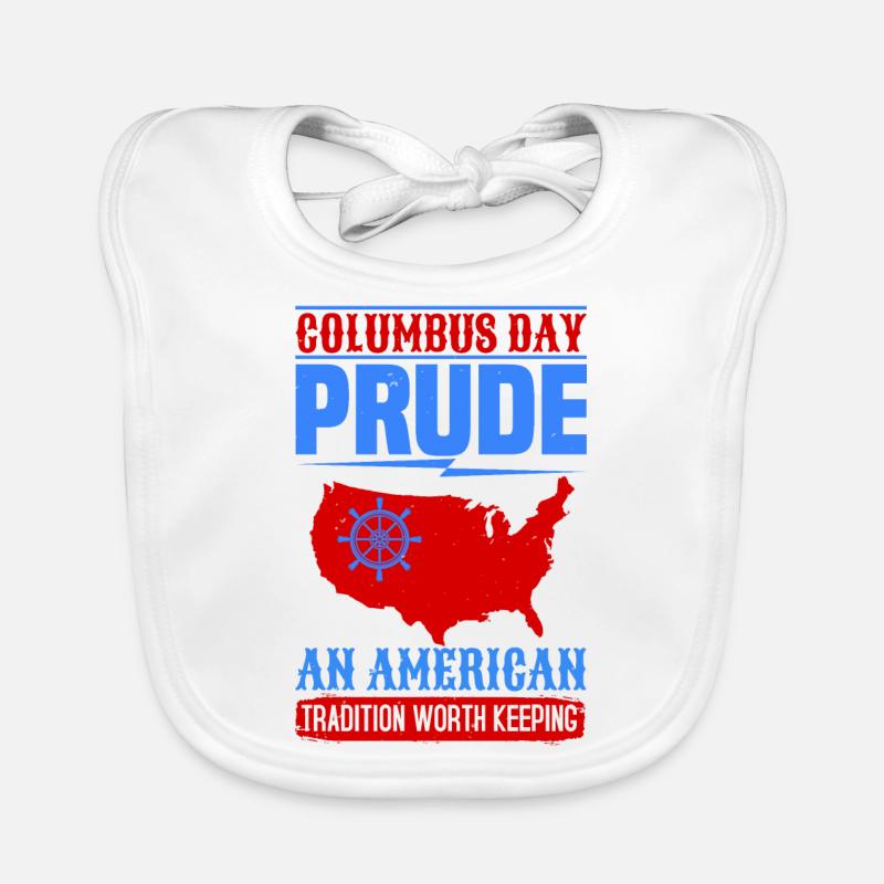COLUMBUS DAY PRUDE EIN AMERIKANER Baby Bio-Lätzchen