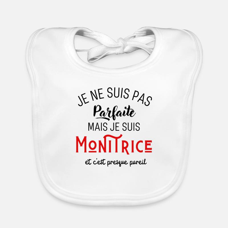 Pas parfaite mais monitrice Bavoir bio Bébé