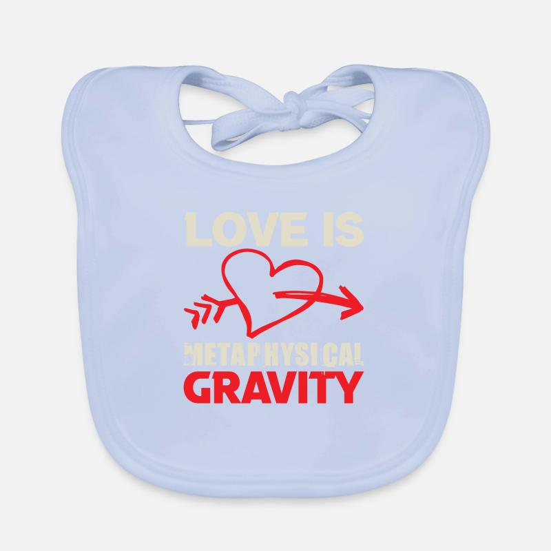 LOVE IS METAPHYSICAL GRAVITY Organic Baby Bibs