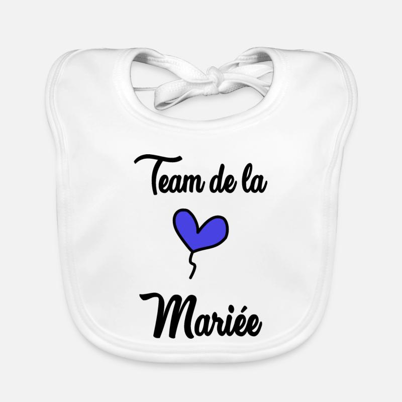 FUTURE MARIEE. EVJF. MARIEE. TEAM. TEAM MARIEE Bavoir bio Bébé