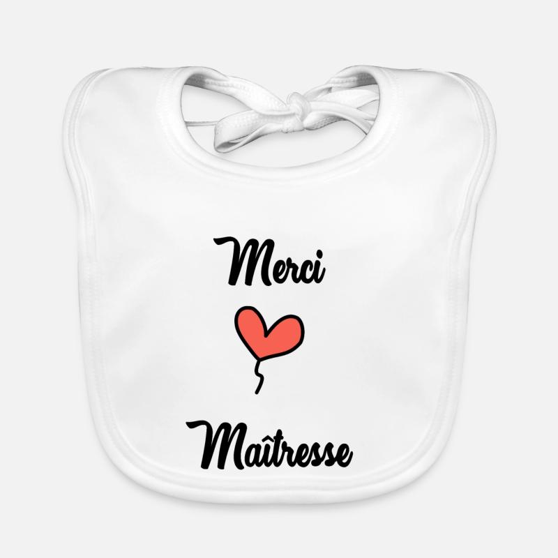 MAÎTRESSE. MERCI. MERCI MAÎTRESSE - Bavoir bio Bébé - blanc